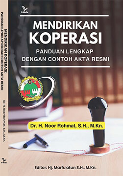 Mendirikan Koperasi Panduan Lengkap dengan Contoh Akta Resmi_Noor Rohmat